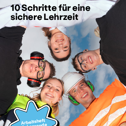 Sichere Lehrzeit – Arbeitsheft für Lernende