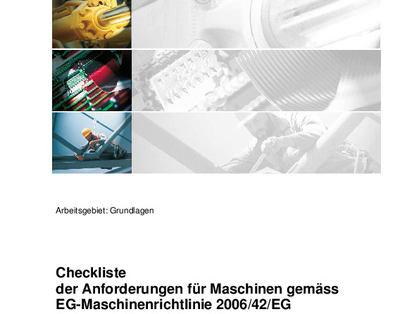 Anforderungen fur Maschinen gemass EGMaschinenrichtlinie 200642EG Anhang I Kapitel 2 bis 6 Zusatzlic