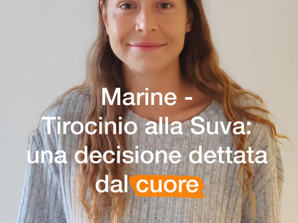 Tirocinio alla Suva: una decisione dettata dal cuore